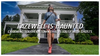 Tazewell Virginia might be completely haunted